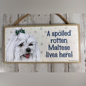 Maltese Dog Sign 5X10